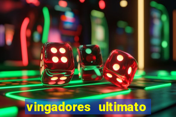 vingadores ultimato assistir drive